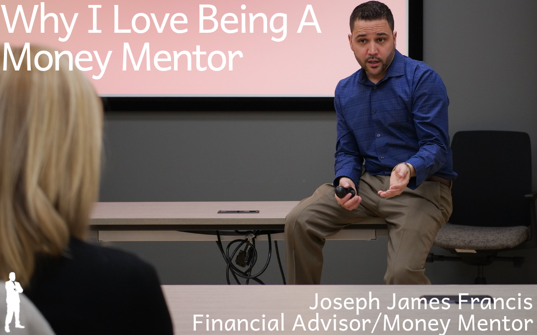 Why I Love Being a Money Mentor