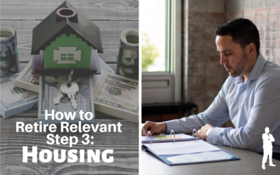 How to Retire Relevant Step 3: Housing