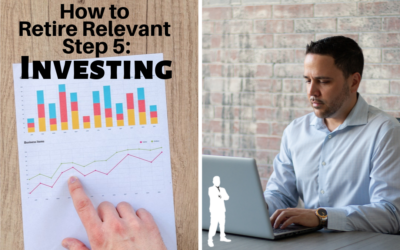 How to Retire Relevant Step 5: Investing